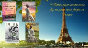 4 booksThe Champagne Letters, Her Own War, Pure, & Her Own Revolution, for your next flight to Paris