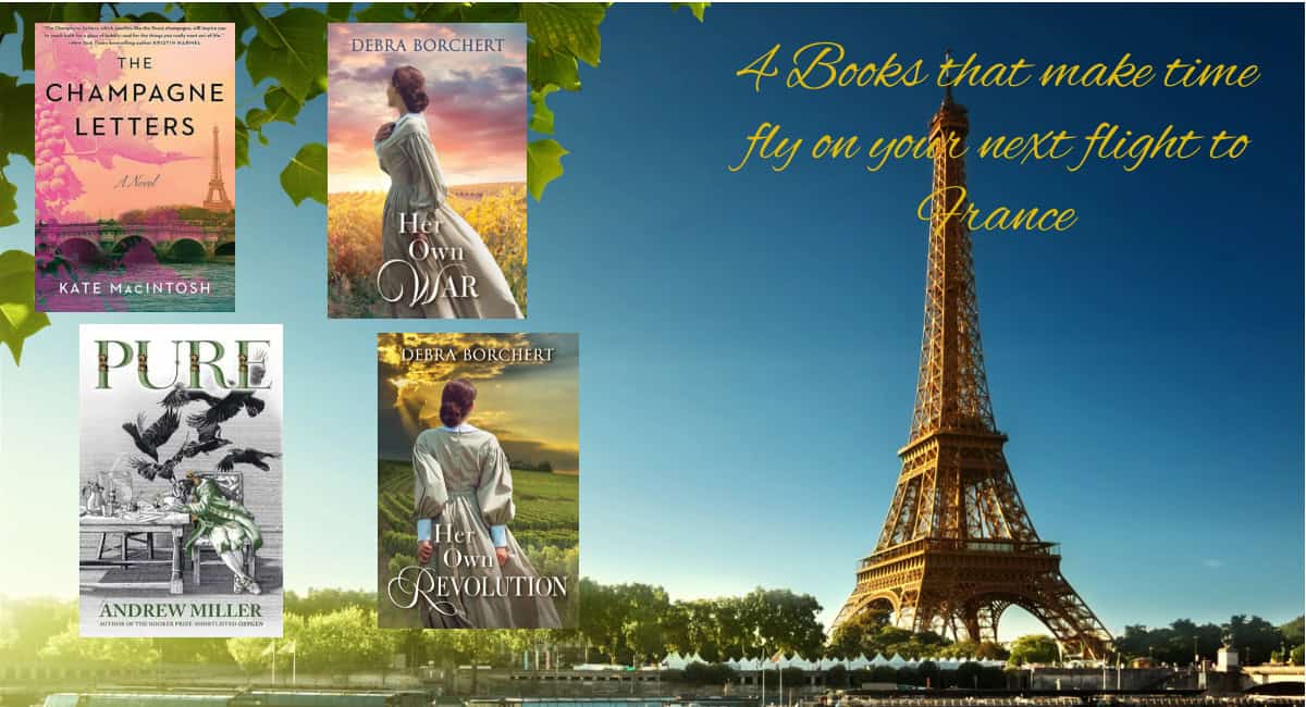 4 booksThe Champagne Letters, Her Own War, Pure, & Her Own Revolution, for your next flight to Paris